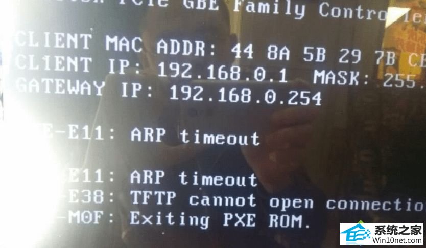 win10ϵͳʾpxE-E11:arp time outpxE-E38:TFTp cannot open connectionͼĲ